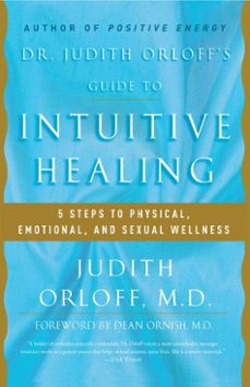 dr. judith orloff's guide to intuitive healing (ebook)-judith orloff-9780307819888