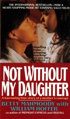 not without my daughter-betty mahmoody-9780312925888