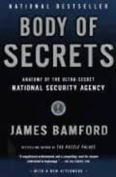 body of secrets: anatomy of the ultra secret national security ag ency-9780385499088