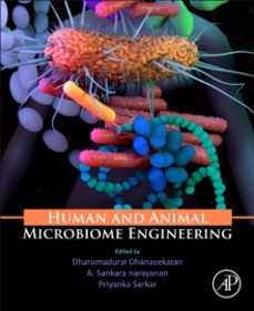 human and animal microbiome engineering-a. sankaranarayanan-9780443223488