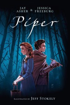 piper (ebook)-jay asher-jessica freeburg-9780448493688