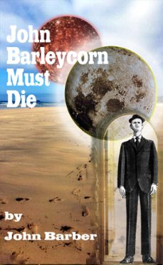 john barleycorn must die (ebook)-john barber-9780463059388
