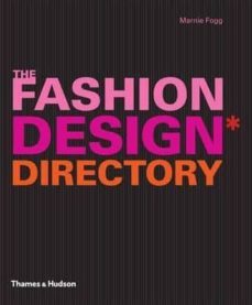 the fashion design directory: an a - z of the worlds most influential designers and labels-marnie fogg-jonathan saunders-9780500289488