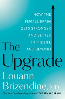 the upgrade (ebook)-louann brizendine-9780525577188