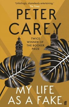 my life as a fake (ebook)-peter carey-9780571267088