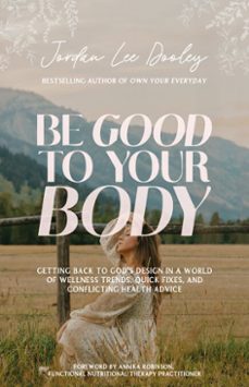 be good to your body (ebook)-jordan lee dooley-9780593193488