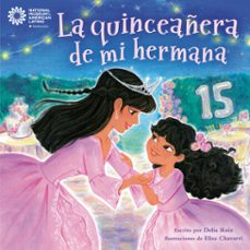 la quinceañera de mi hermana (my sister's quinceañera spanish edition) (ebook)-delia ruiz-9780593806388
