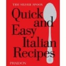 the silver spoon: quick and easy italian recipes-9780714870588