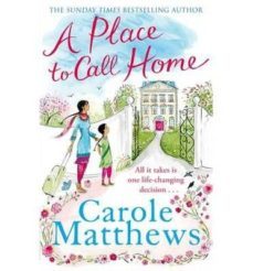 a place to call home-carole matthews-9780751552188