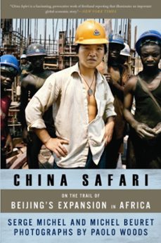 china safari (ebook)-serge michel-michel beuret-9780786744688