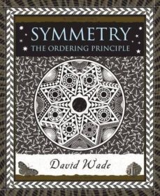 symmetry: the ordering principle-david wade-9780802715388