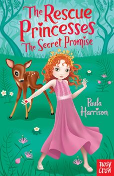 the rescue princesses: the secret promise (ebook)-paula harrison-9780857630988