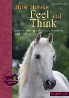 how horses feel and think (ebook)-marlitt wendt-9780857886088