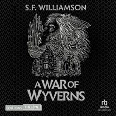 a language of dragons, t2 : a war of wyverns (audiolibro)-s.f. williamson-9781004244188