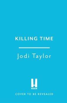 killing time (ebook)-jodi taylor-9781035404988