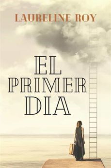el primer dia (ebook)-laureline roy-9781071598788