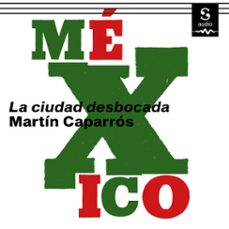 mexico (audiolibro)-martin caparros-9781094422688