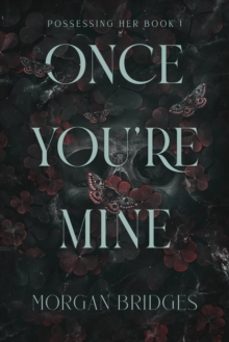 once youre mine-morgan bridges-9781398725188