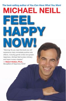 feel happy now! (ebook)-michael neill-9781401921088