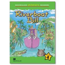 macmillan children s readers: 4 riverboat bill (int)-9781405057288