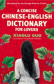 a concise chinese-english dictionary for lovers (ebook)-xiaolu guo-9781407065588