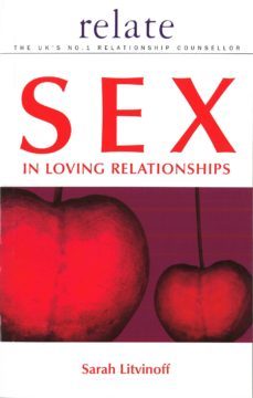 the relate guide to sex in loving relationships (ebook)-sarah litvinoff-9781407070988