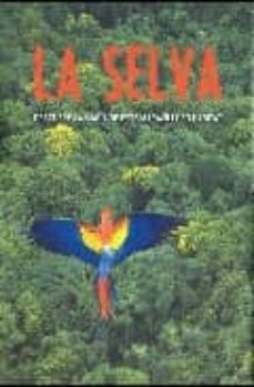 la selva: descubre la magia de este maravilloso habitat-9781407569888