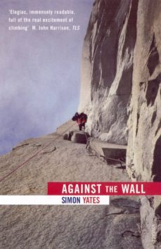 against the wall (ebook)-simon yates-9781409020288