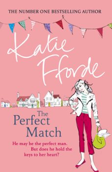 the perfect match-katie fforde-9781409037088