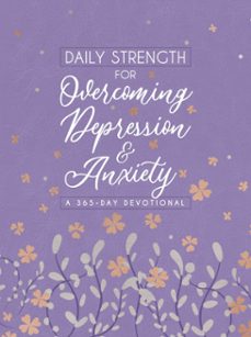 daily strength for overcoming depression &amp; anxiety (ebook)-9781424565788