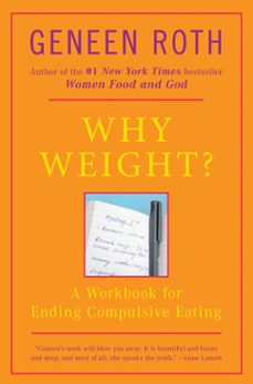 why weight? (ebook)-geneen roth-9781440674488