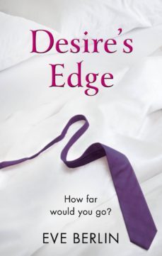 desire's edge (ebook)-eve berlin-9781448133888