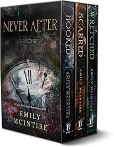 never after series boxed set, books 1-3: hooked, scarred, and wretched-emily mcintire-9781464275388