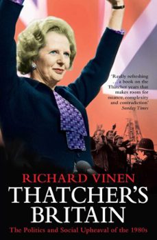 thatcher's britain (ebook)-richard vinen-9781471128288