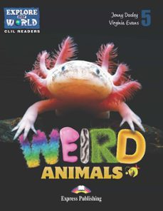 weird animals reader-9781471563188