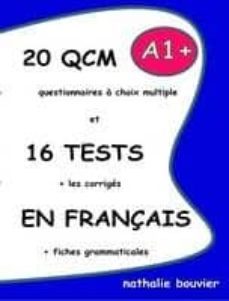 20 qcm et 16 tests en francais, niveau a1-nathalie bouvier-9781471686788