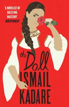 the doll-ismail kadare-9781473560888