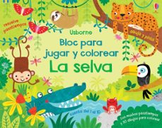 la selva :bloc para jugar y colorear-kirsteen robson-9781474979788