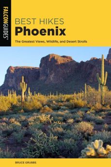 best hikes phoenix (ebook)-bruce grubbs-9781493047888