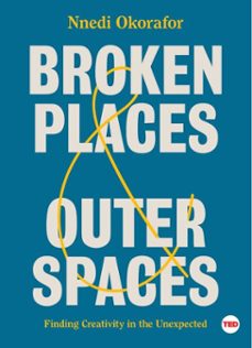 broken places &amp; outer spaces (ebook)-nnedi okorafor-9781501195488