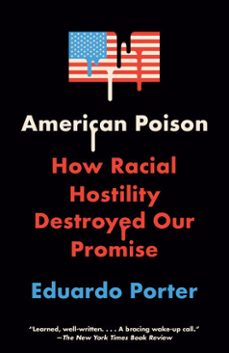 american poison (ebook)-eduardo porter-9781524731588