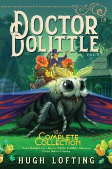 doctor dolittle the complete collection, vol. 3 (ebook)-hugh lofting-9781534448988