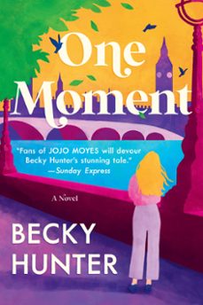 one moment (ebook)-becky hunter-9781538741788