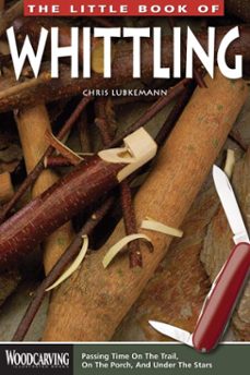 the little book of whittling (ebook)-chris lubkemann-9781607650188