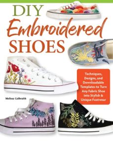 diy embroidered shoes (ebook)-melissa galbraith-9781637414088