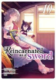 reincarnated as a sword (light novel) vol. 10 : 10-yuu tanaka-9781648274688