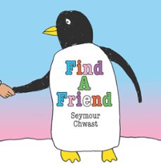 find a friend (ebook)-seymour chwast-9781662650888