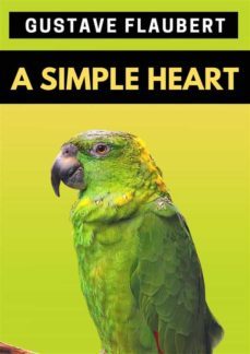 a simple heart (ebook)-gustave flaubert-9781667418988