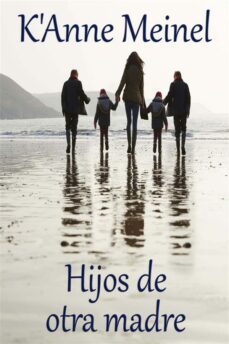 hijos de otra madre (ebook)-9781667454788