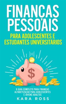 finanças pessoais para adolescentes e estudantes universitários (ebook)-9781667473888
